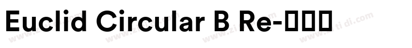 Euclid Circular B Re字体转换